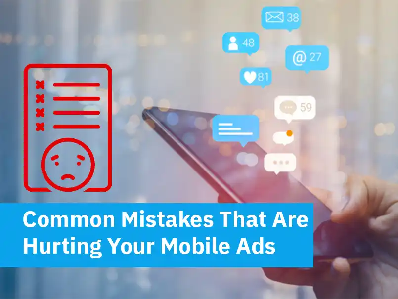 Common Mistakes mobile ads